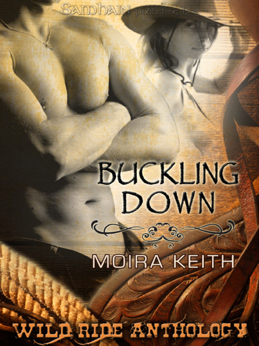 Title details for Buckling Down by Moira Keith - Available